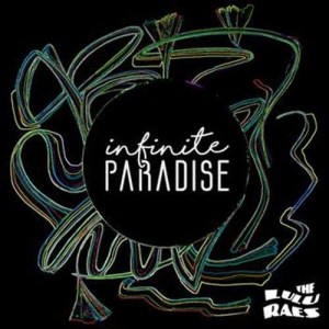 The Lulu Raes的專輯Infinite Paradise (Sail Away)