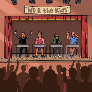 Listen to We R the Kids song with lyrics from YngSolomon
