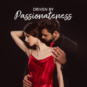 Elena Torne的專輯Driven by Passionateness
