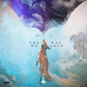 收聽Seffy的The Way We Love歌詞歌曲
