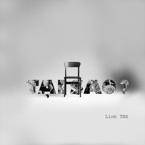 ดาวน์โหลดและฟังเพลง Tại Sao พร้อมเนื้อเพลงจาก Linh TNX