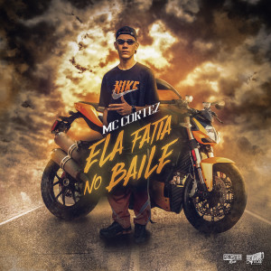 Dengarkan lagu Ela Fatia no Baile (Explicit) nyanyian MC Cortez dengan lirik