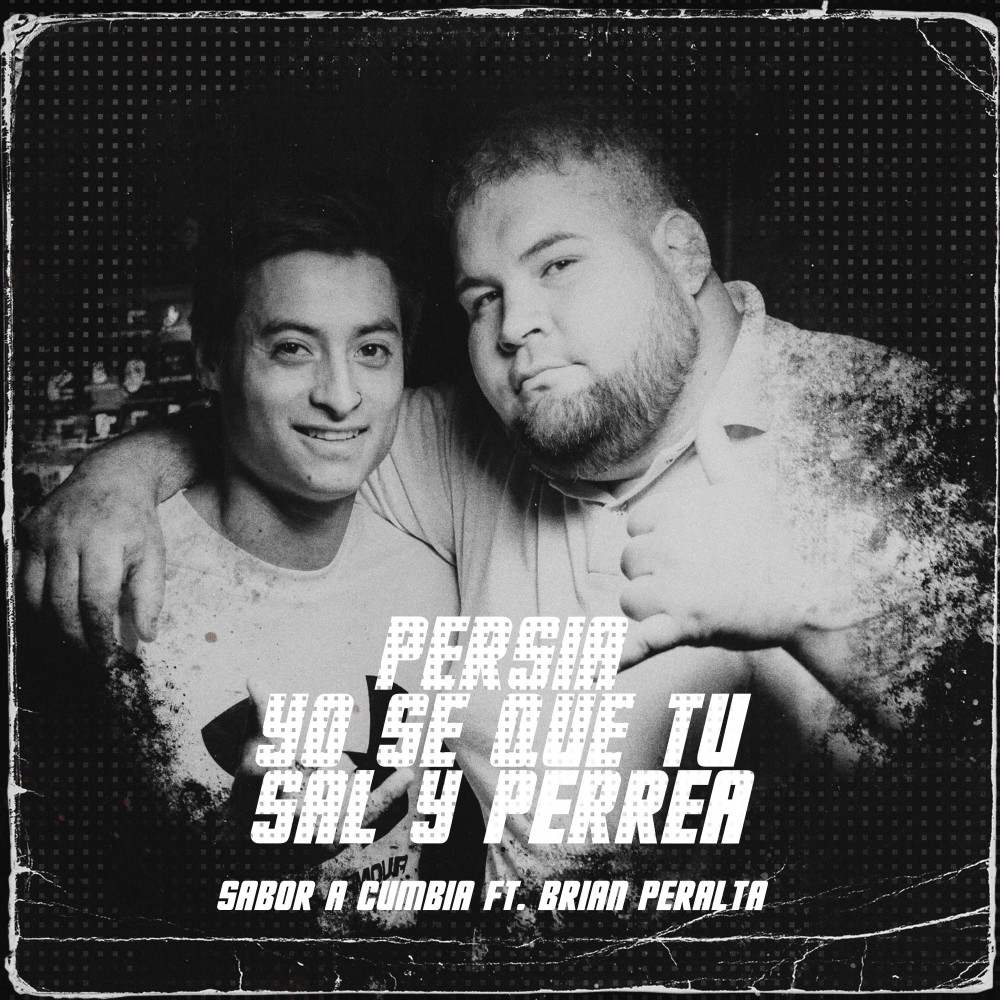 Persia / Yo Se Que Tu / Sal y Perrea