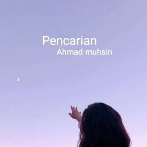 Album Pencarian from Ahmad muhsin