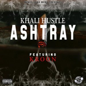 收聽Kroon的Ashtray (Explicit)歌詞歌曲