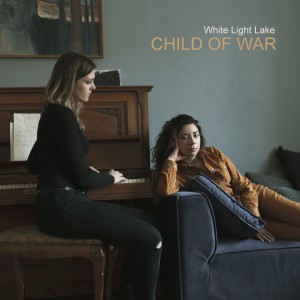 White Light Lake的專輯Child of War