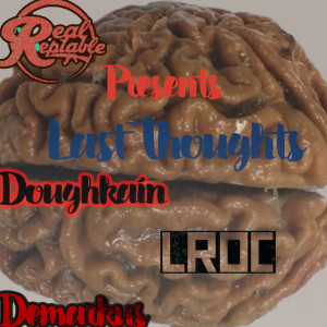 Album Last Thoughts (Explicit) oleh DoughKain