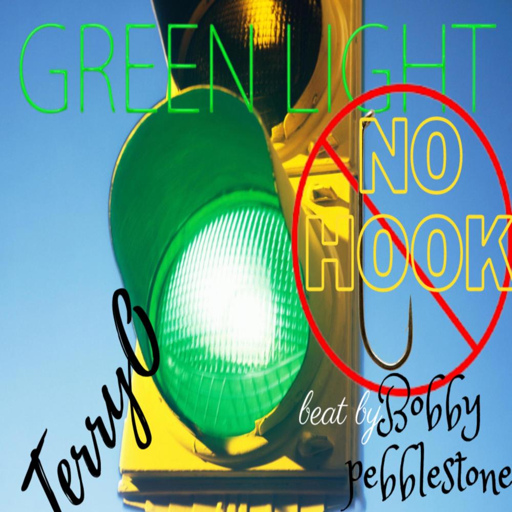 Green Light No Hook (feat. Bobby Pebblestone) (Explicit)