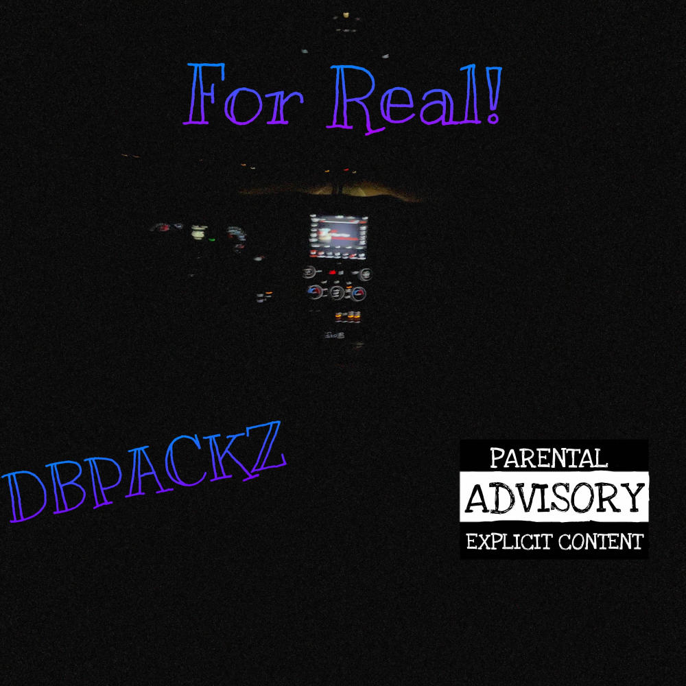 For Real! (Explicit)