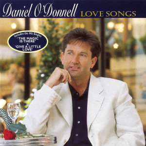 ดาวน์โหลดและฟังเพลง Then You Can Tell Me Good Bye พร้อมเนื้อเพลงจาก Daniel O'Donnell