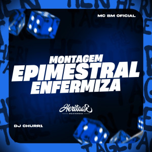收聽DJ CHURR1的Montagem Epimetral Enfermiza (Explicit)歌詞歌曲
