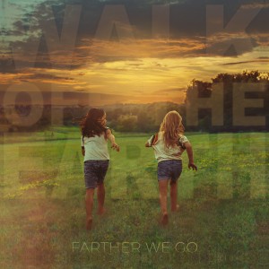 อัลบัม Farther We Go ศิลปิน Walk Off The Earth