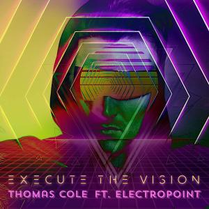 Execute the Vision (feat. Electropoint)