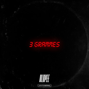 Album 3 GRAMMES (Explicit) from Oldpee