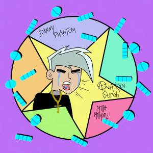 Album Danny Phantom (Explicit) oleh Anakyn Suroh