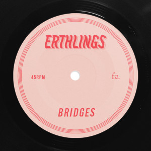 Album Bridges oleh Erthlings