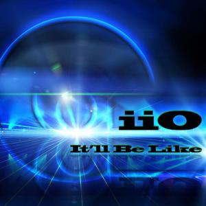 ดาวน์โหลดและฟังเพลง It'll Be Like (Radio Edit) พร้อมเนื้อเพลงจาก iio