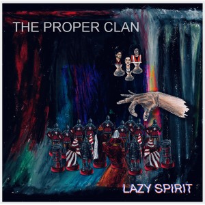 อัลบัม Lazy Spirit ศิลปิน The Proper Clan