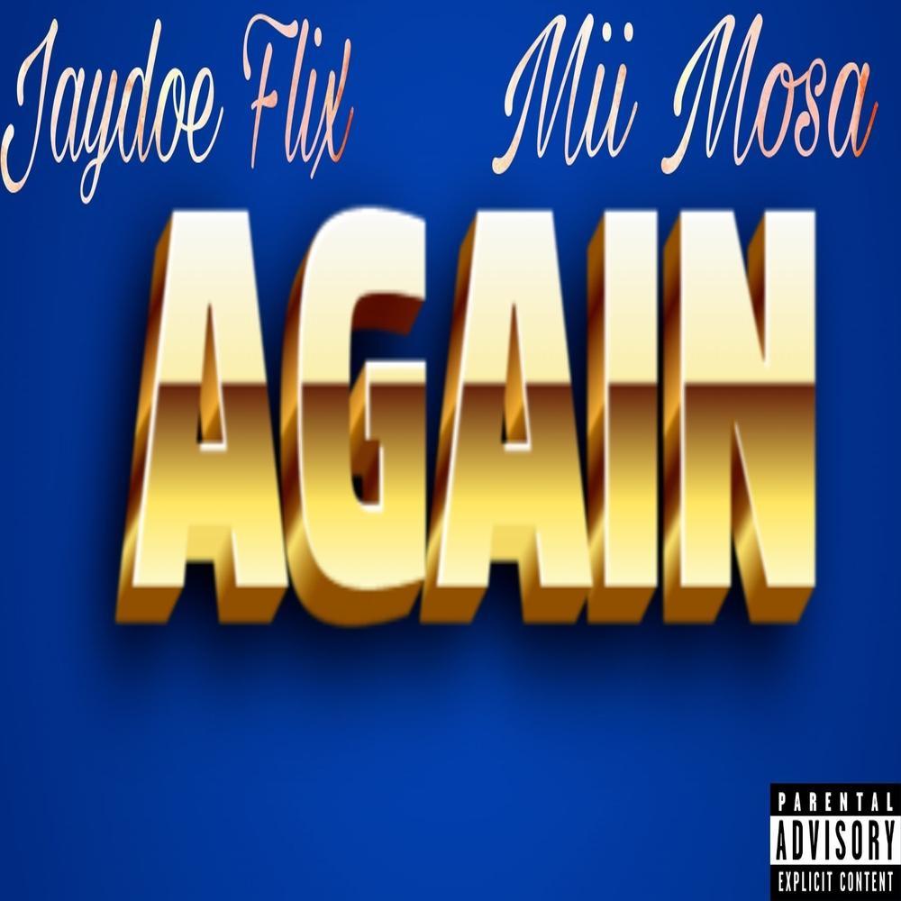 Again (feat. Mii Mosa) (Explicit)