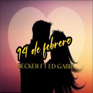 ดาวน์โหลดและฟังเพลง 14 de Febrero พร้อมเนื้อเพลงจาก Becker