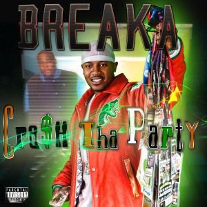 อัลบัม Crash the Party (Explicit) ศิลปิน Breaka
