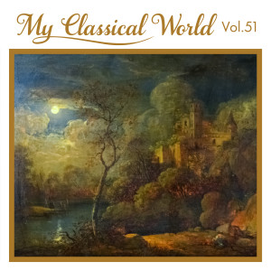 Various的专辑My Classical World, Vol. 51