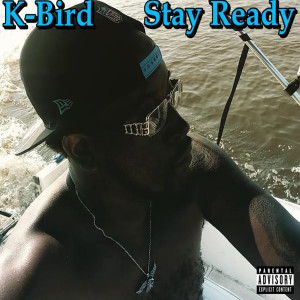 Stay Ready (Explicit)