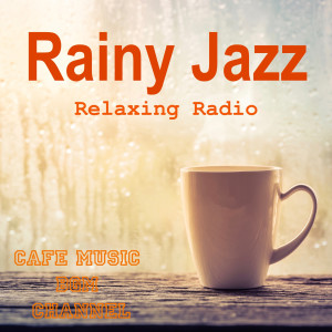 Album Rainy Jazz (Explicit) from Cafe Music BGM channel