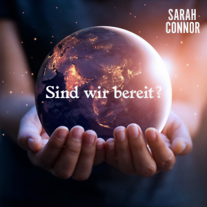 ดาวน์โหลดและฟังเพลง Sind wir bereit? พร้อมเนื้อเพลงจาก Sarah Connor