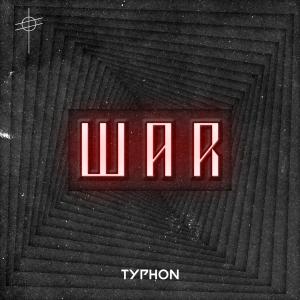 Listen to WAR (Explicit) song with lyrics from Typhon