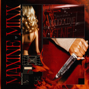 Listen to Maxine Minx (Explicit) song with lyrics from BADGUYLEX