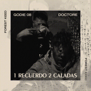 收聽Godie08的1 Recuerdo, 2 Caladas (Explicit)歌詞歌曲