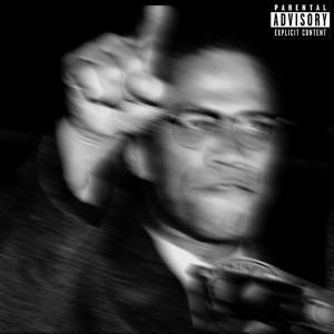Malcolm X (feat. Aldin) [Explicit]