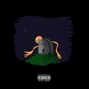 收聽Wifisfuneral的NO TRUST (Explicit)歌詞歌曲