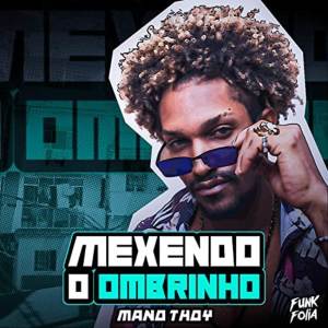 Album Mexendo o Ombrinho from JawY