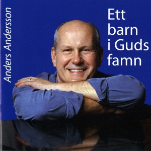 Anders Andersson的專輯Ett barn i Guds famn