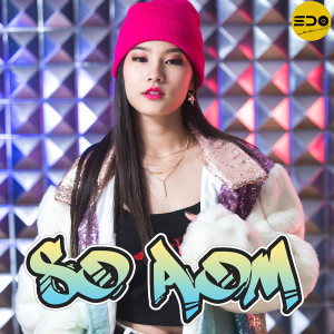 ดาวน์โหลดและฟังเพลง EYES feat. P-HOT พร้อมเนื้อเพลงจาก SO AOM