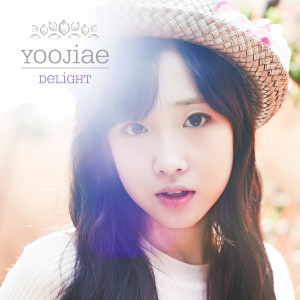 อัลบัม Delight ศิลปิน Yoo JiAe