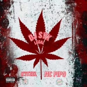 ดาวน์โหลดและฟังเพลง Legal (feat. K'Itzel & Mc Pipo) (Explicit) พร้อมเนื้อเพลงจาก DJ SYK