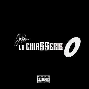收聽Joe Rem的La chiasserie 0 (Explicit)歌詞歌曲