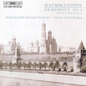 Album Rachmaninov: Symphony No. 1 in D Minor, Op. 13 / Prince Rostislav oleh Royal Scottish National Orchestra
