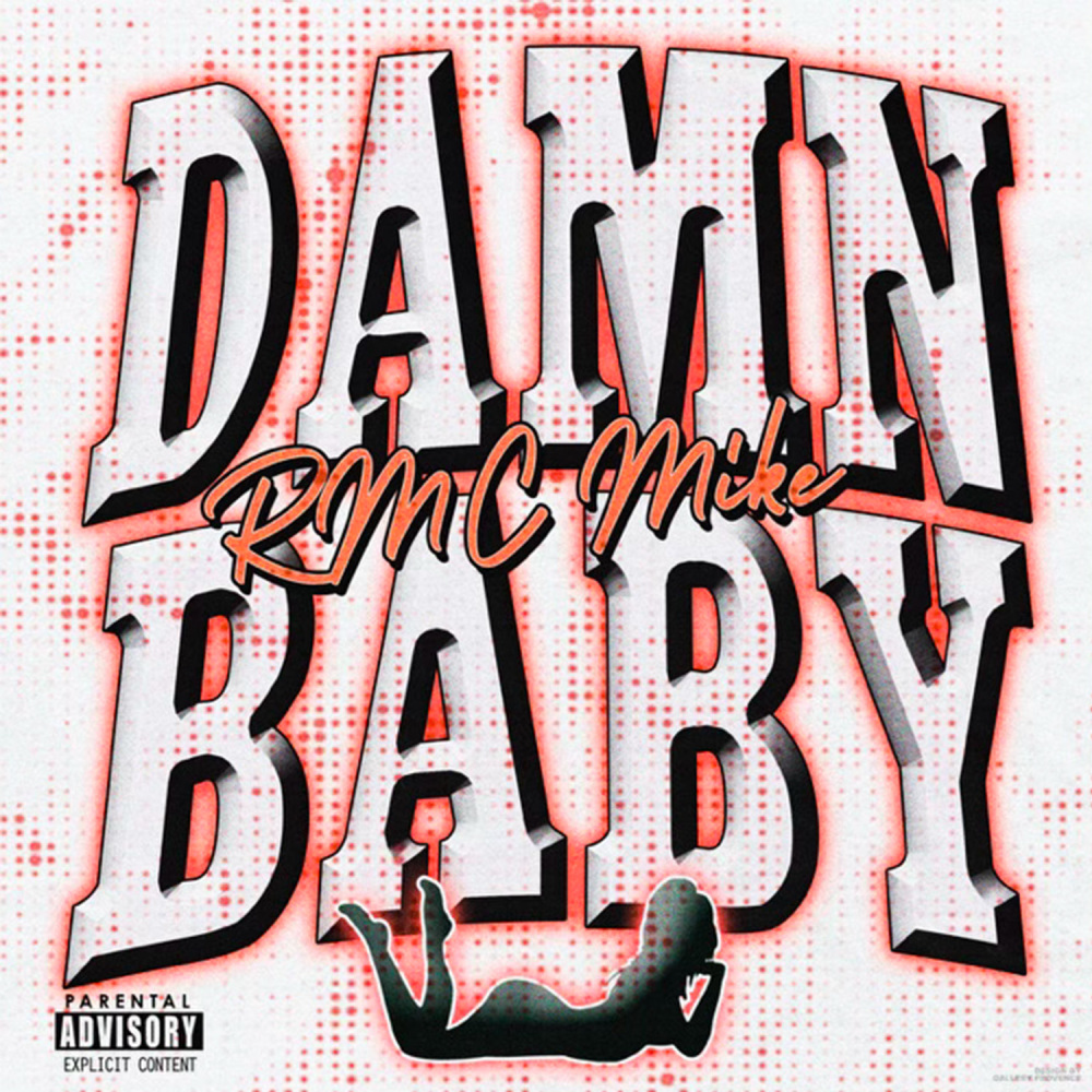 Damn Baby (Explicit)