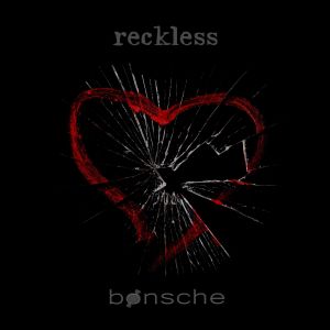 ดาวน์โหลดและฟังเพลง Reckless พร้อมเนื้อเพลงจาก Bonsche