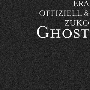 ดาวน์โหลดและฟังเพลง Ghost (Explicit) พร้อมเนื้อเพลงจาก ERA OFFIZIELL