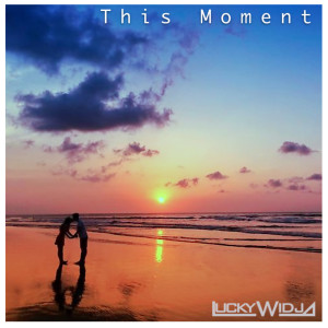Listen to This Moment song with lyrics from Lucky Widja