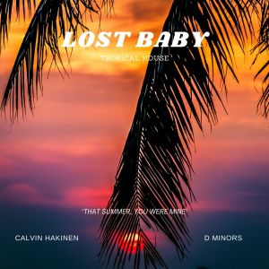 Listen to Lost Baby (Explicit) song with lyrics from Digital Minorities