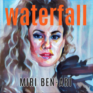 Miri Ben-Ari的專輯Waterfall