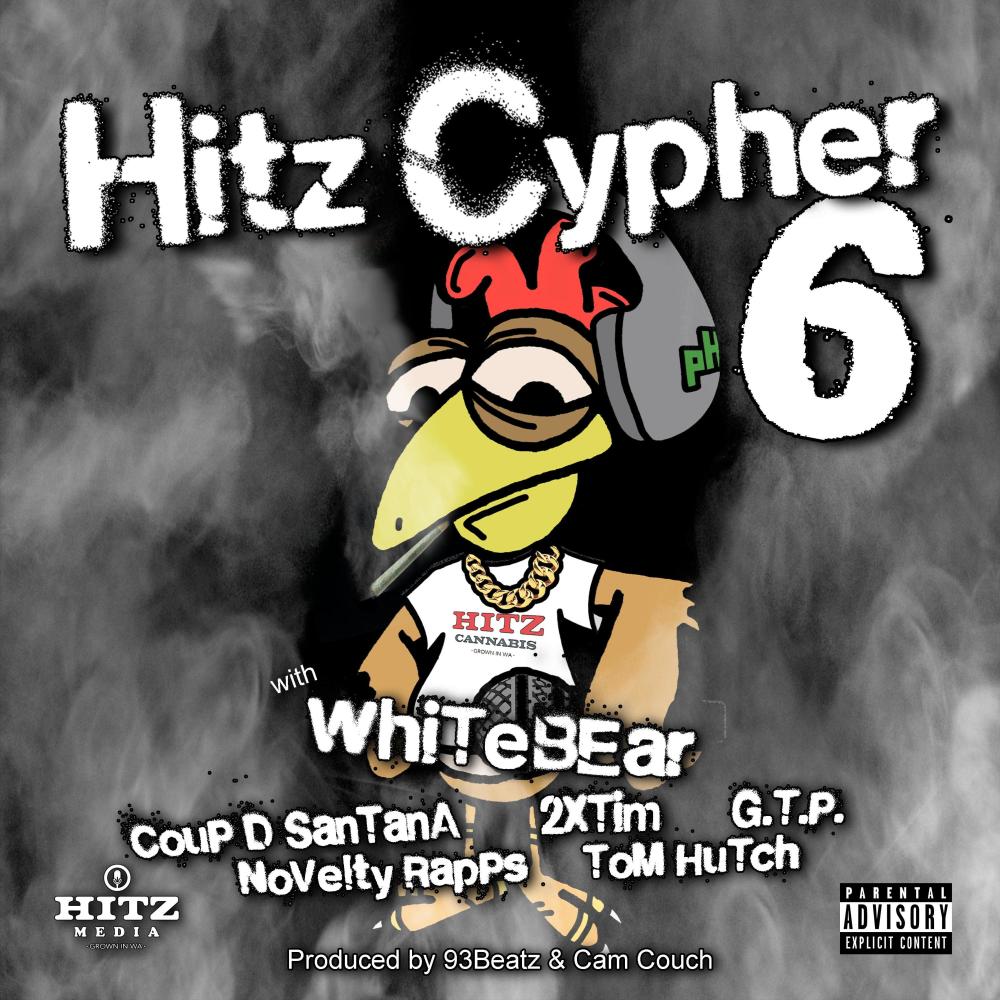 Hitz Cypher 6 (feat. Whitebear, Coup D Santana, Novelty Rapps, 2xTim, Tom Hutch & G.T.P.) (Explicit)