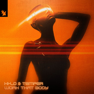 อัลบัม Work That Body ศิลปิน HI-LO