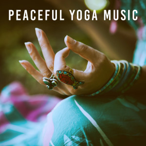 Peaceful Yoga Music
